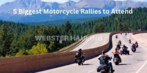 5 Biggest Motorcycle Rallies to Attend in 2023